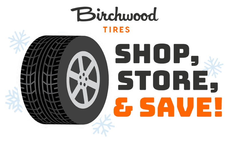 Shop Store and Save with Birchwood Tires
